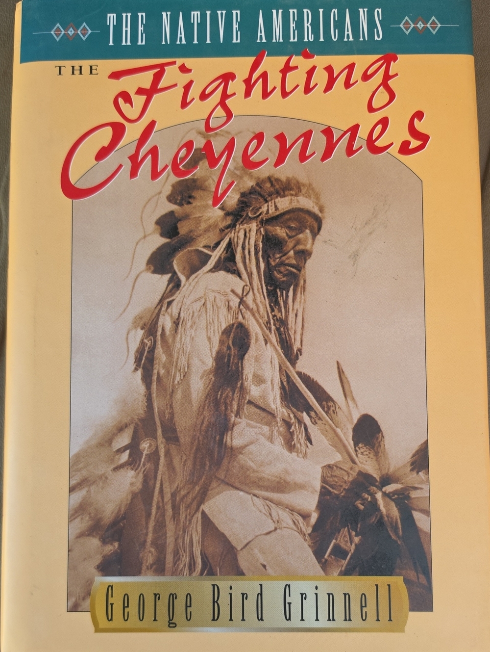 The Fighting Cheyennes by — Yellow Cover Accent Book